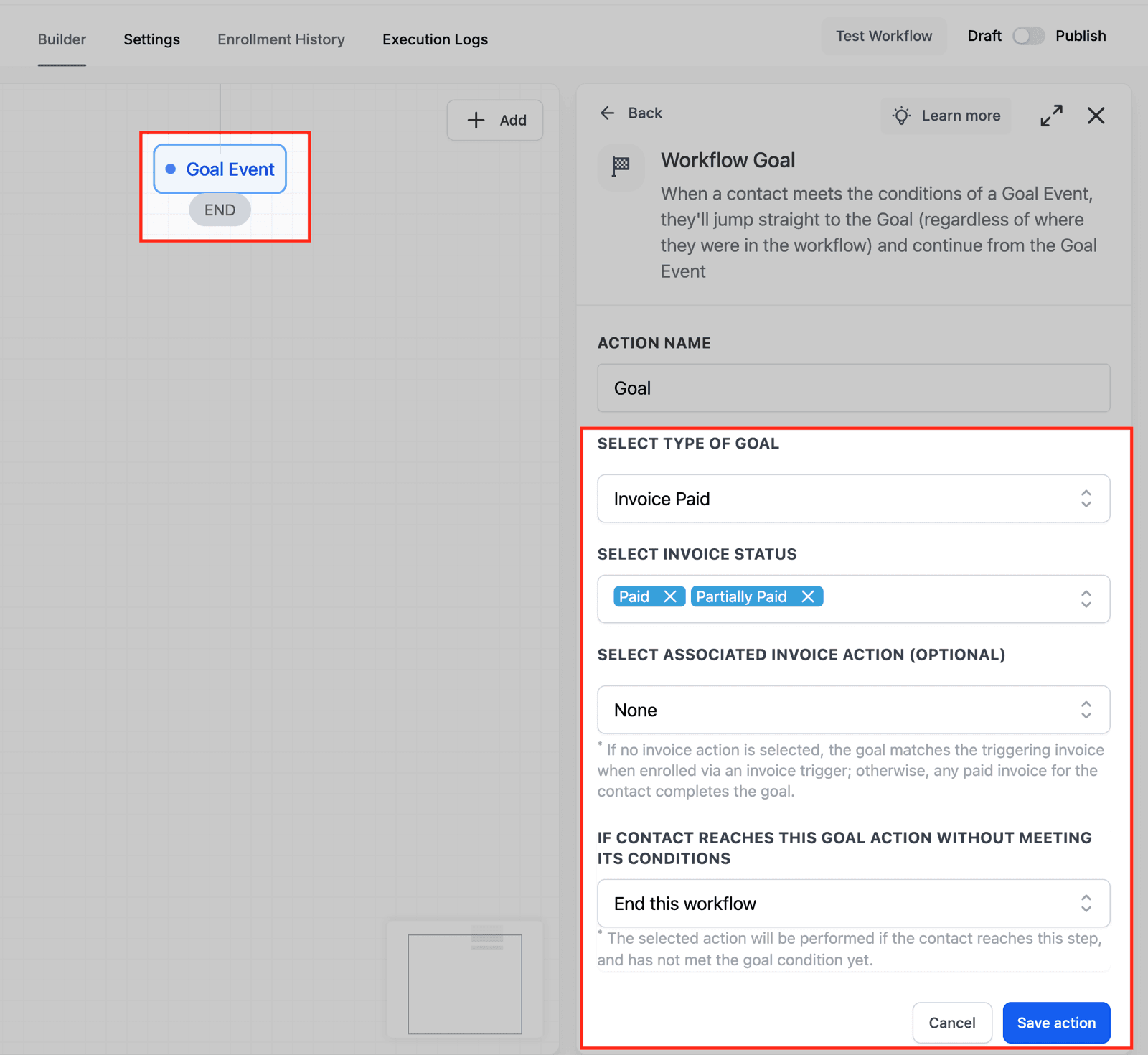 Un objetivo ya configurado: arriba el tipo de evento —acá, factura pagada, con los estados que cuentan como pago— y abajo el campo que define qué hacer con el contacto que llega hasta ese paso sin haberlo cumplido.
